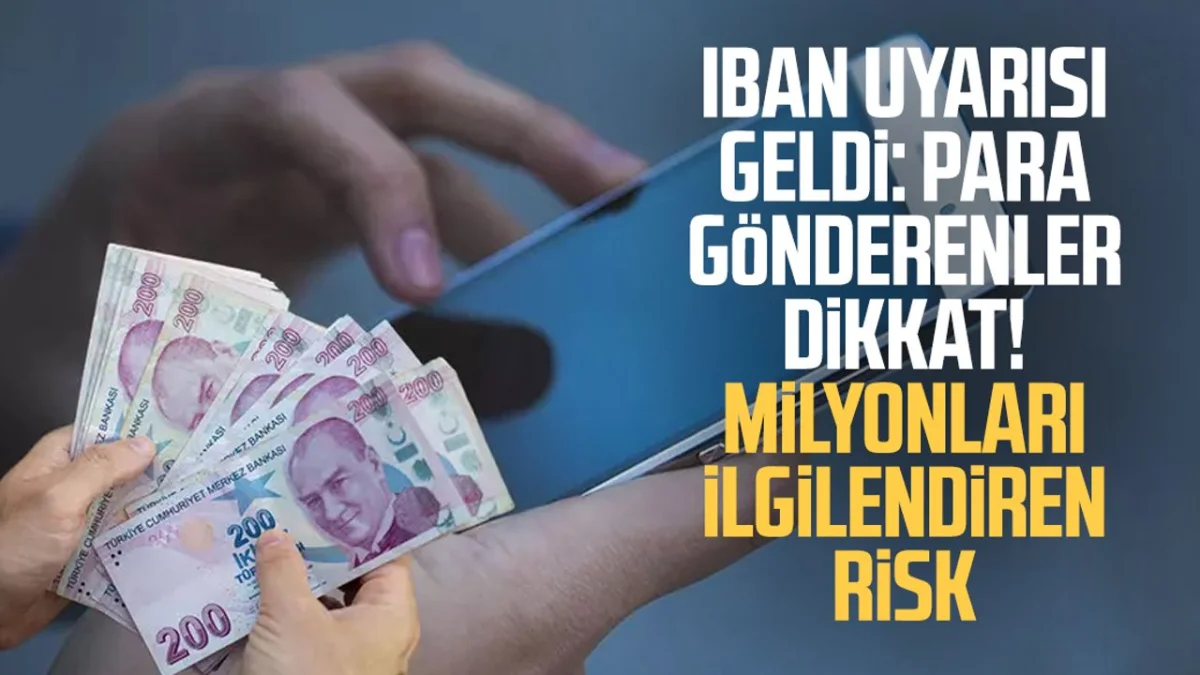 IBAN’a Para Gönderenler Dikkat! 15 Mart’ta Yeni Kural Başlıyor